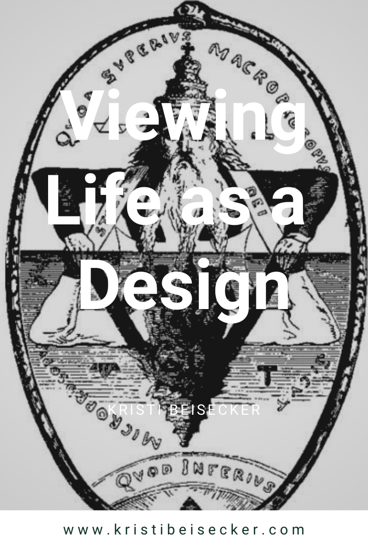 Paper: Viewing Life as a Design
