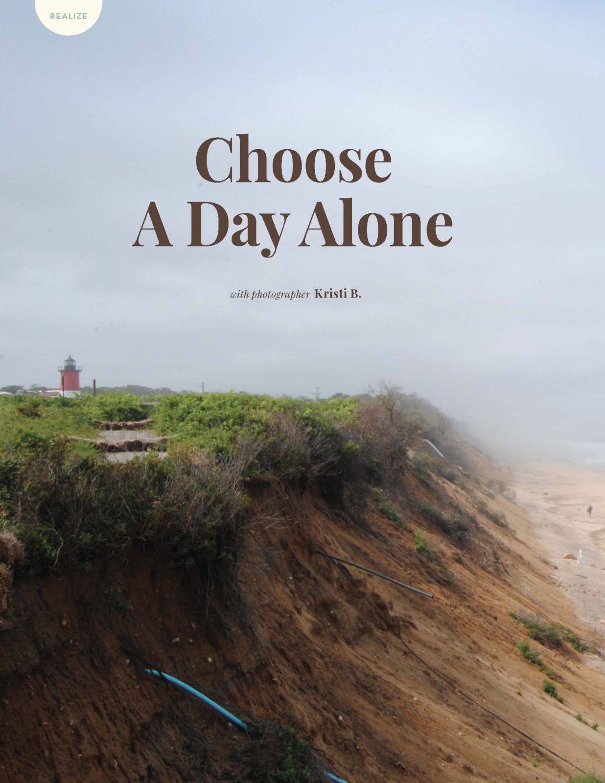 Published Photos: The Perpetual You – Choose a Day Alone