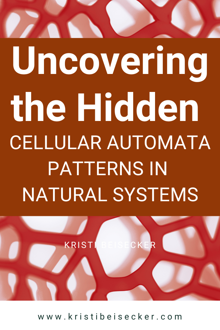 Paper: Uncovering the Hidden Cellular Automata Patterns in Natural Systems